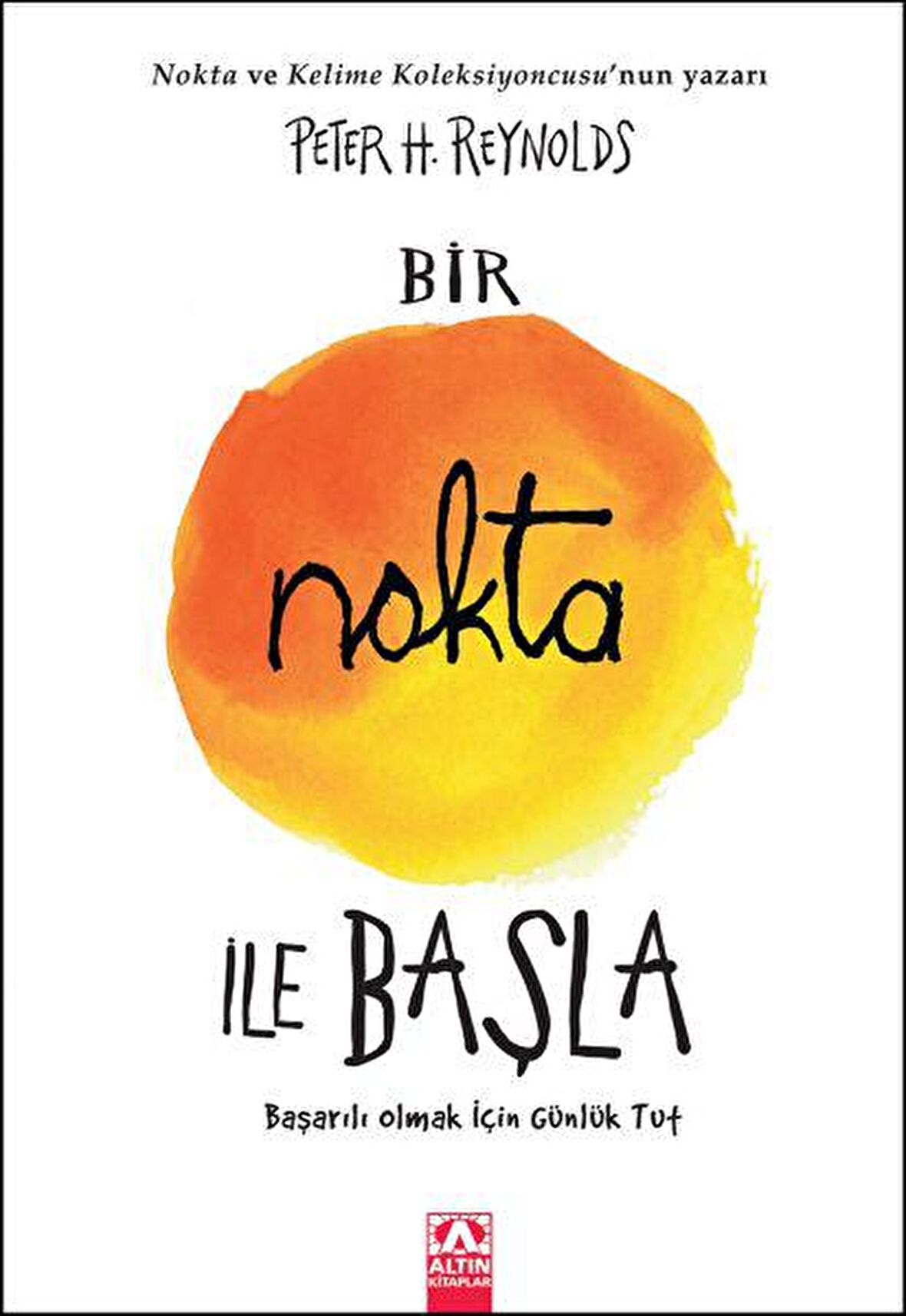 Bir Nokta İle Başla