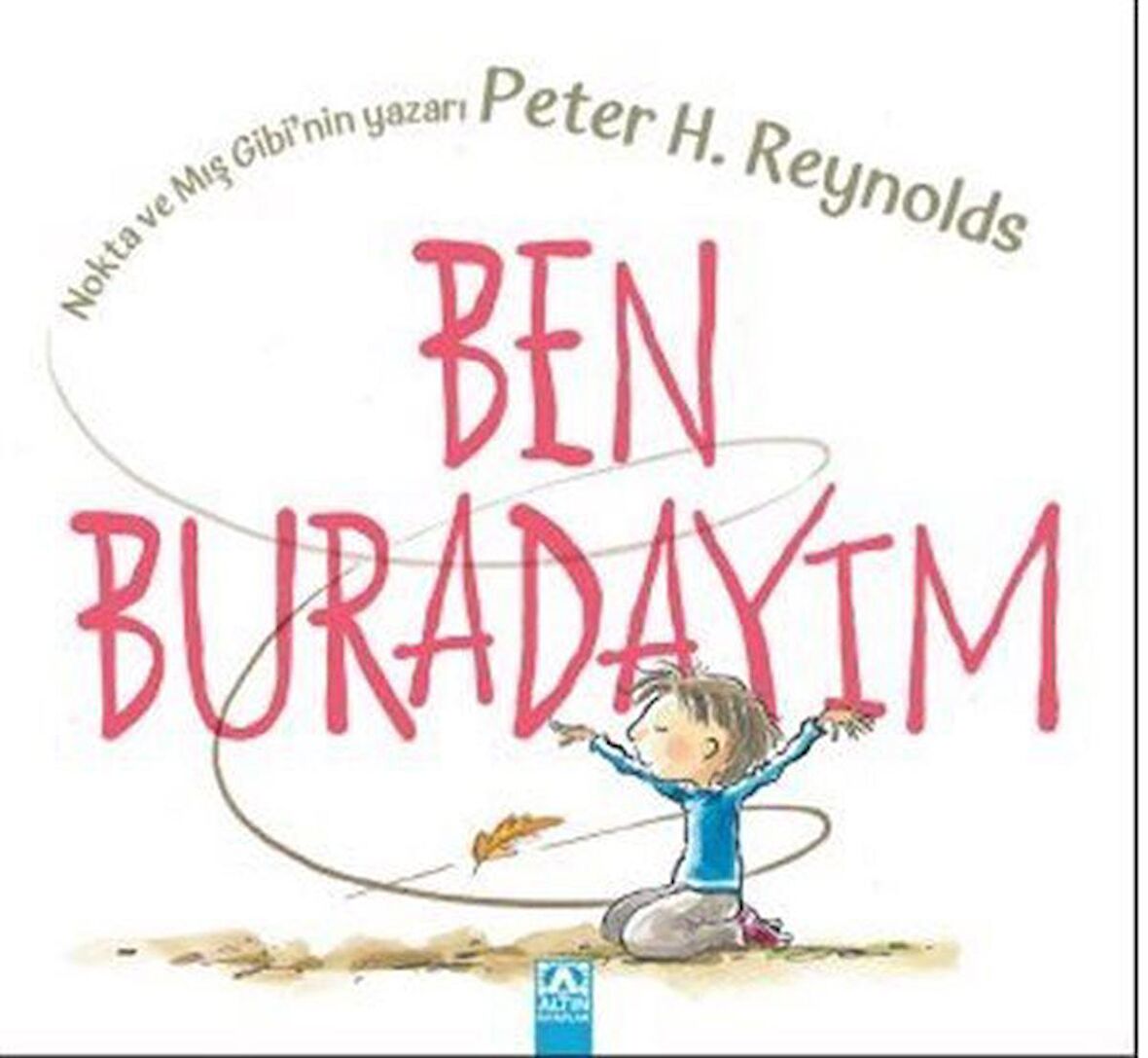 Ben Buradayım