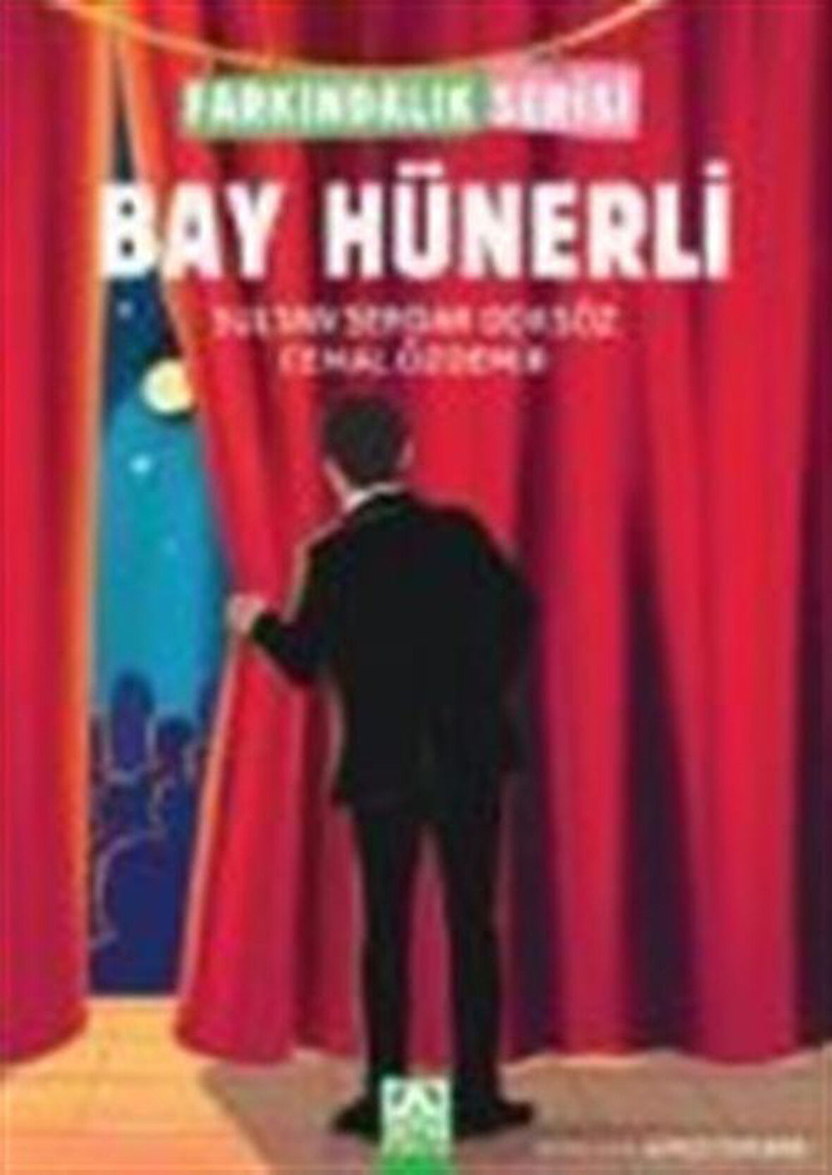 Bay Hünerli / Farkındalık Serisi / Sultan (Serdar) Doksöz