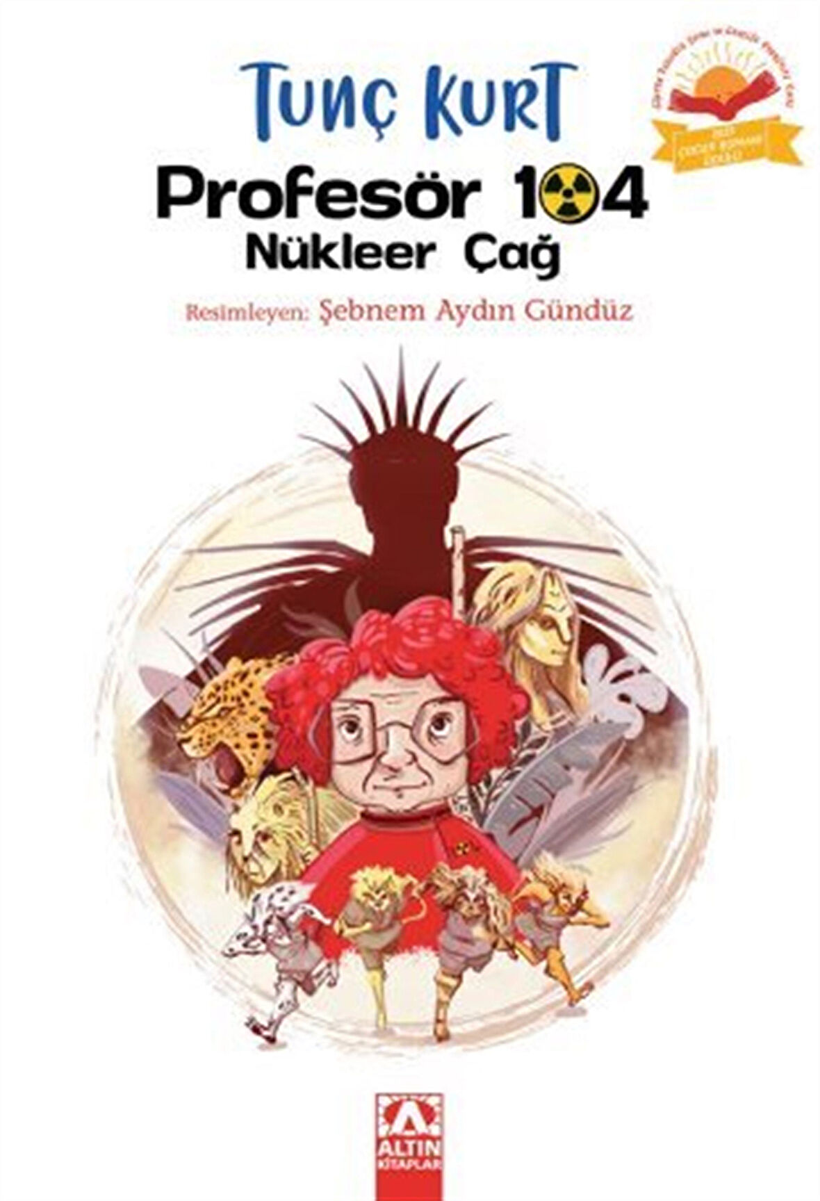 Profesör 104 Nükleer Çağ / Tunç Kurt