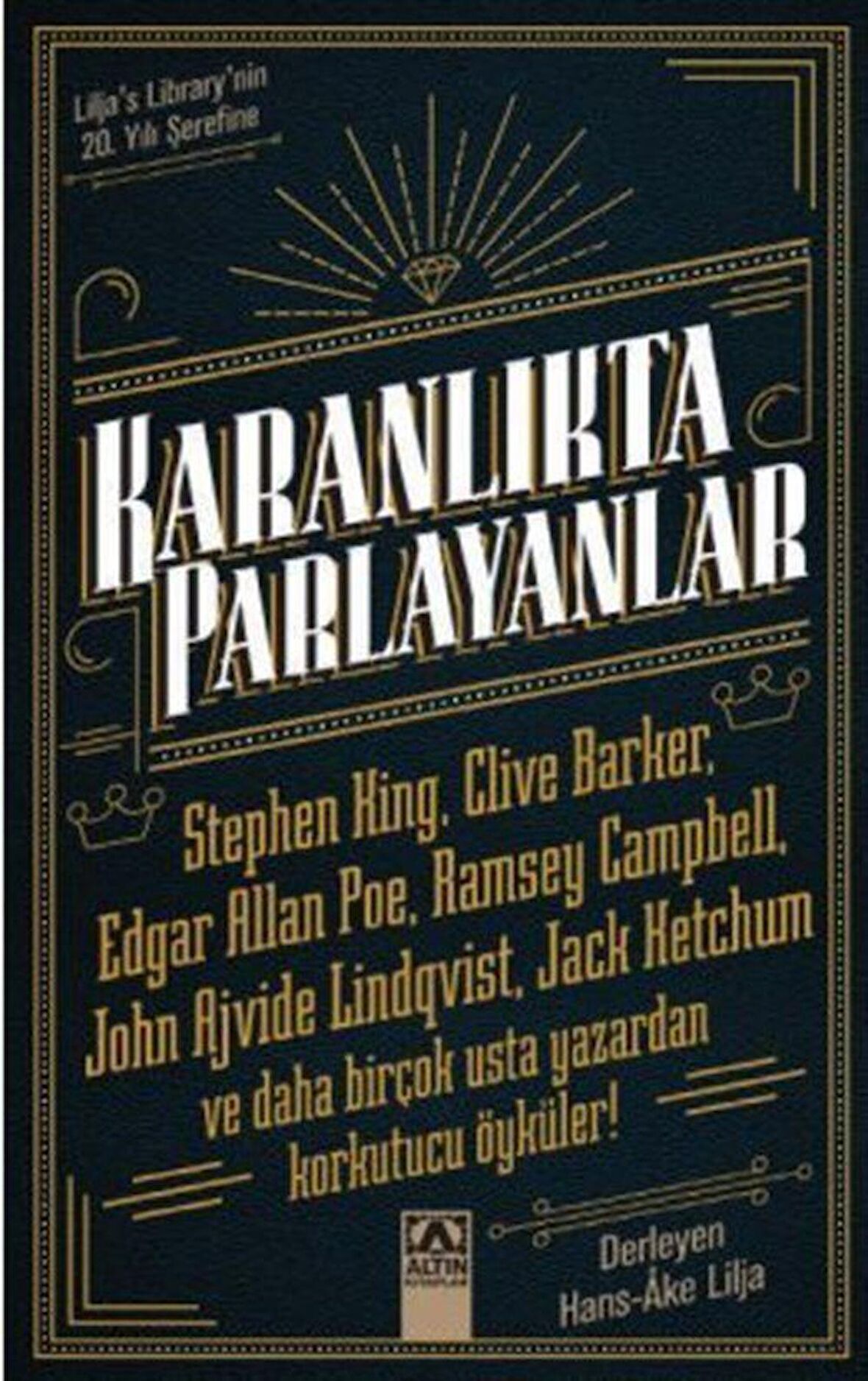 Karanlıkta Parlayanlar / Hans-Åke Lilja