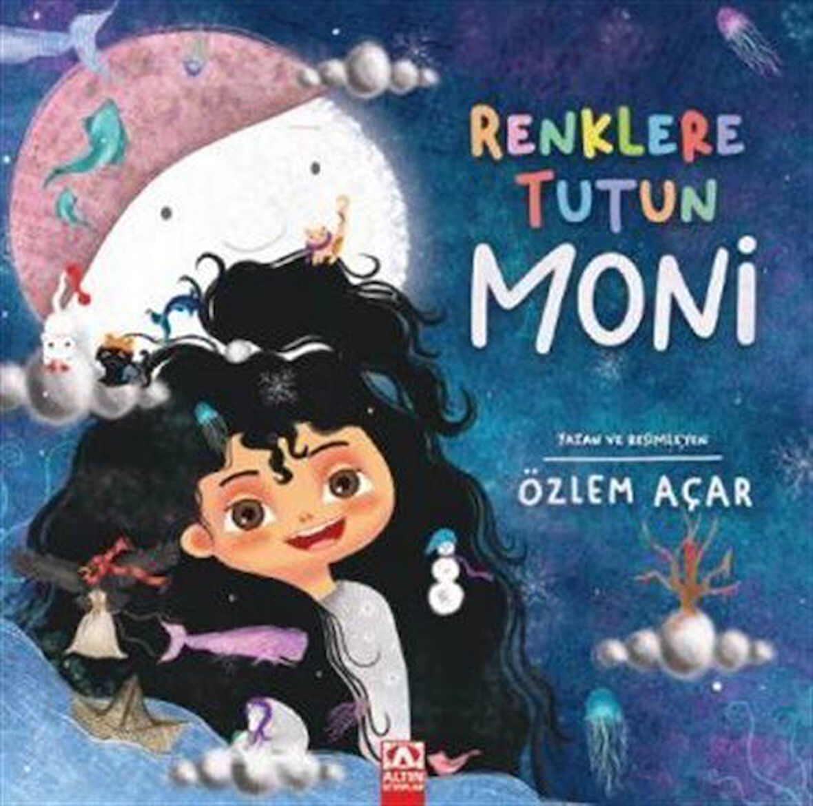 Renklere Tutun Moni / Özlem Açar