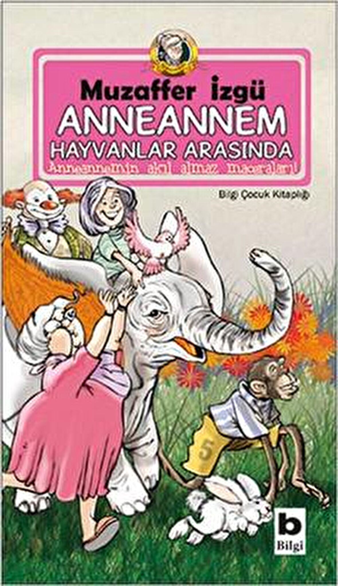Anneannem Hayvanlar Arasında
