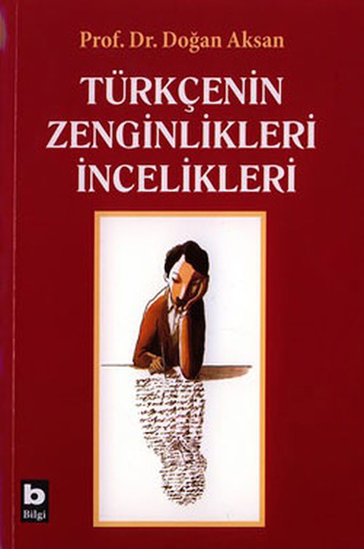 Kitap: Türkçenin Zenginlikleri İncelikleri