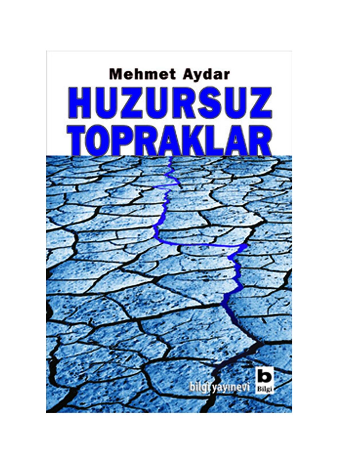 Huzursuz Topraklar