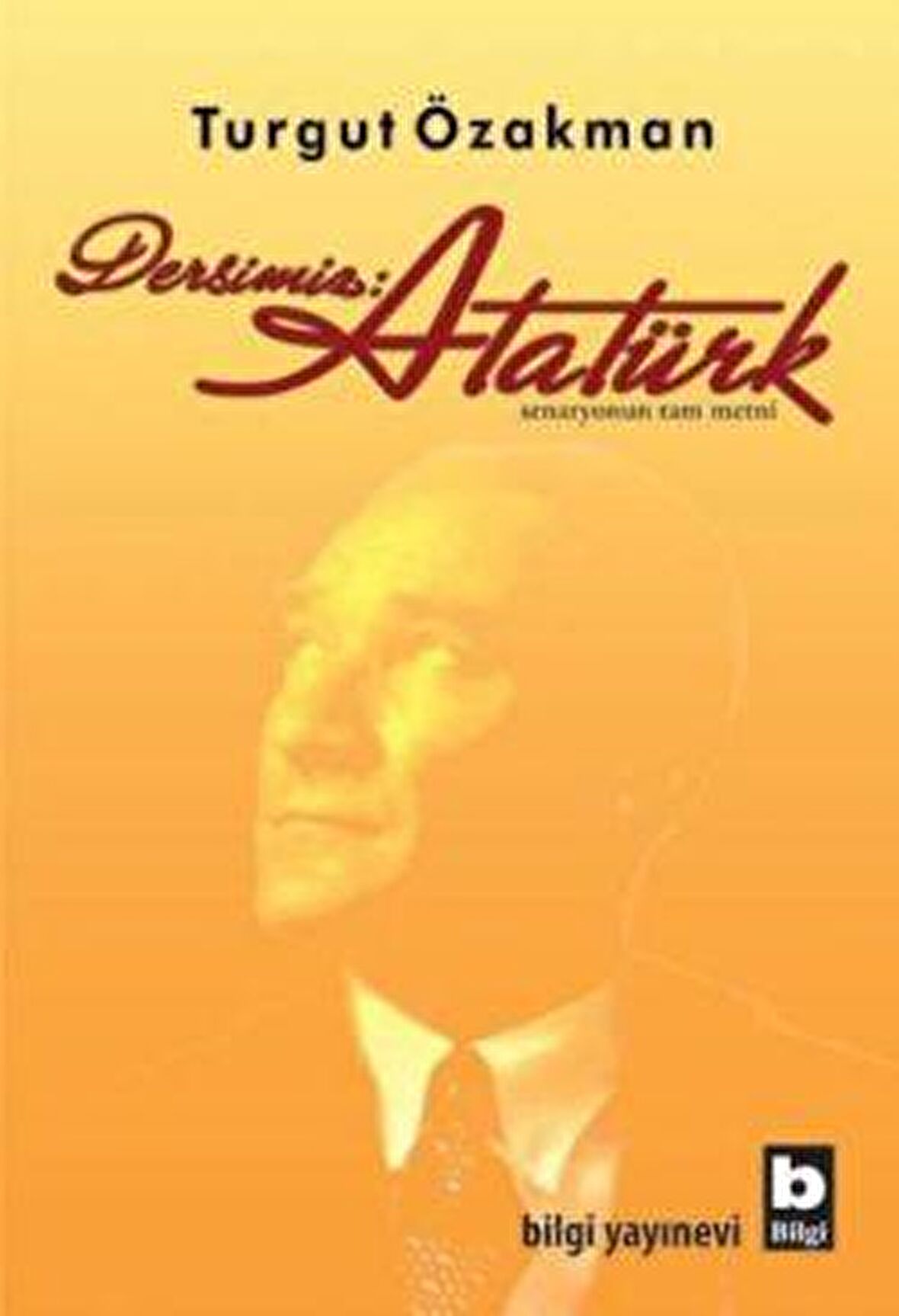 Dersimiz: Atatürk