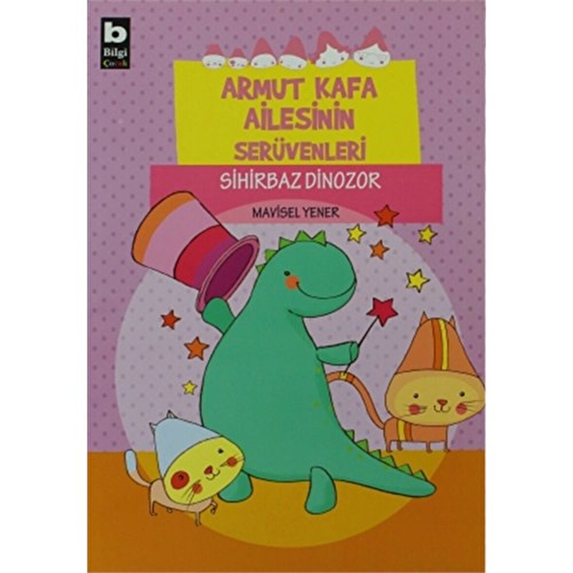 Armut Kafa Ailesinin Serüvenleri - Sihirbaz Dinozor