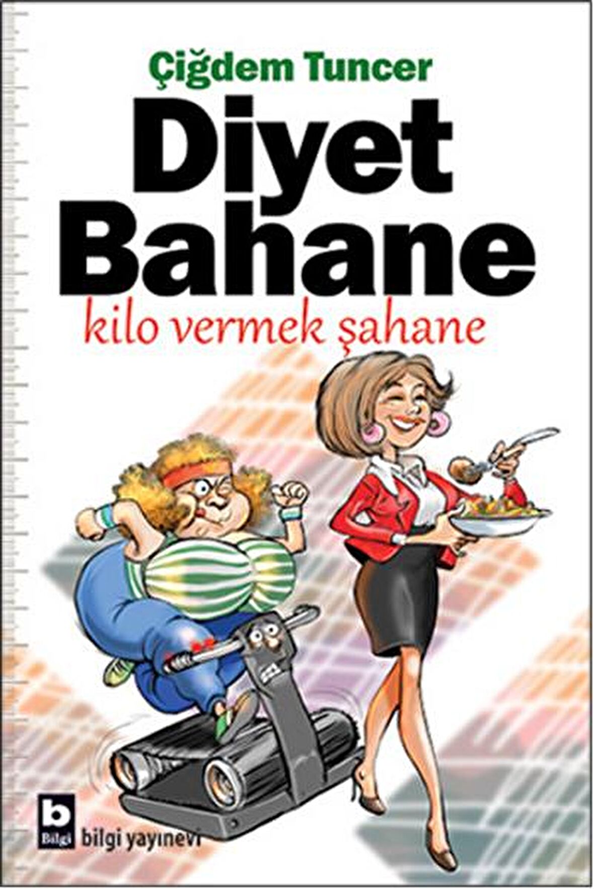 Diyet Bahane Kilo Vermek Şahane