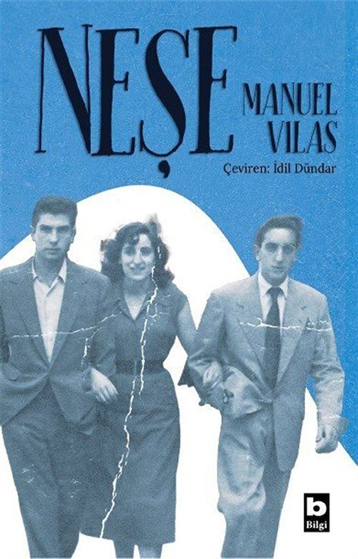 Neşe / Manuel Vilas