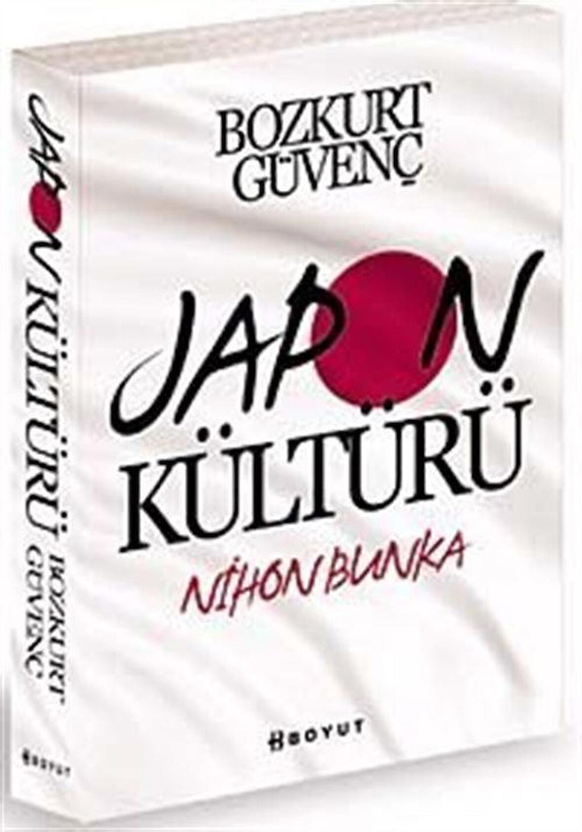 Japon Kültürü & Nihon Bunka / Bozkurt Güvenç