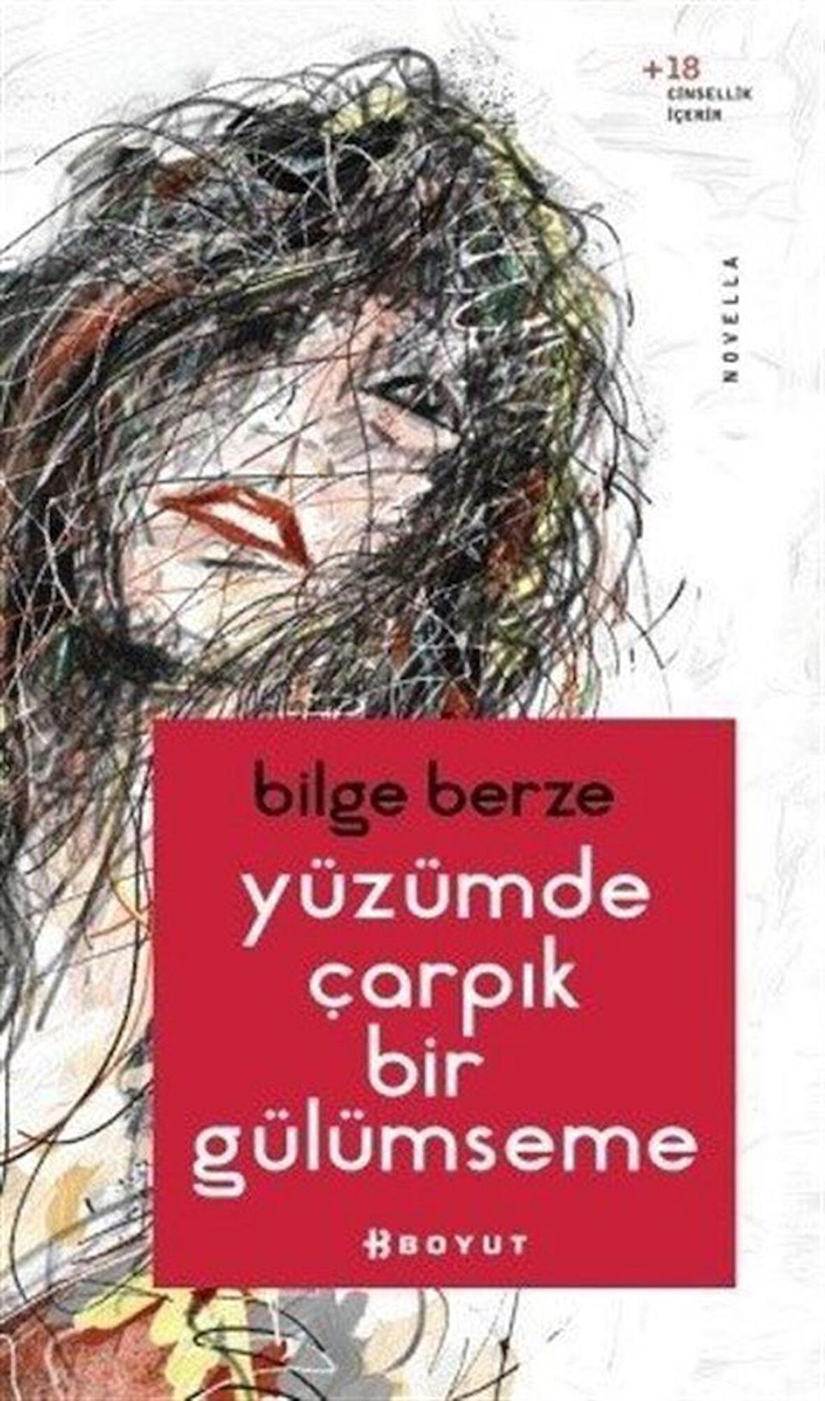 Yüzümde Çarpık Bir Gülümseme