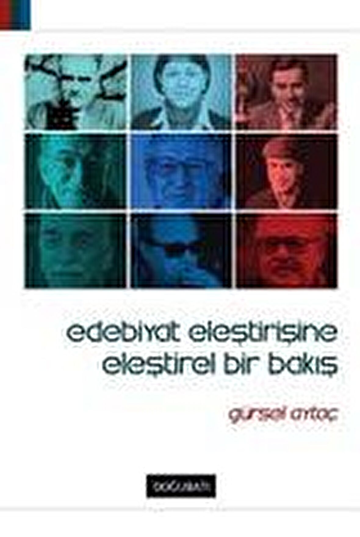 Edebiyat Eleştirisine Eleştirel Bir Bakış