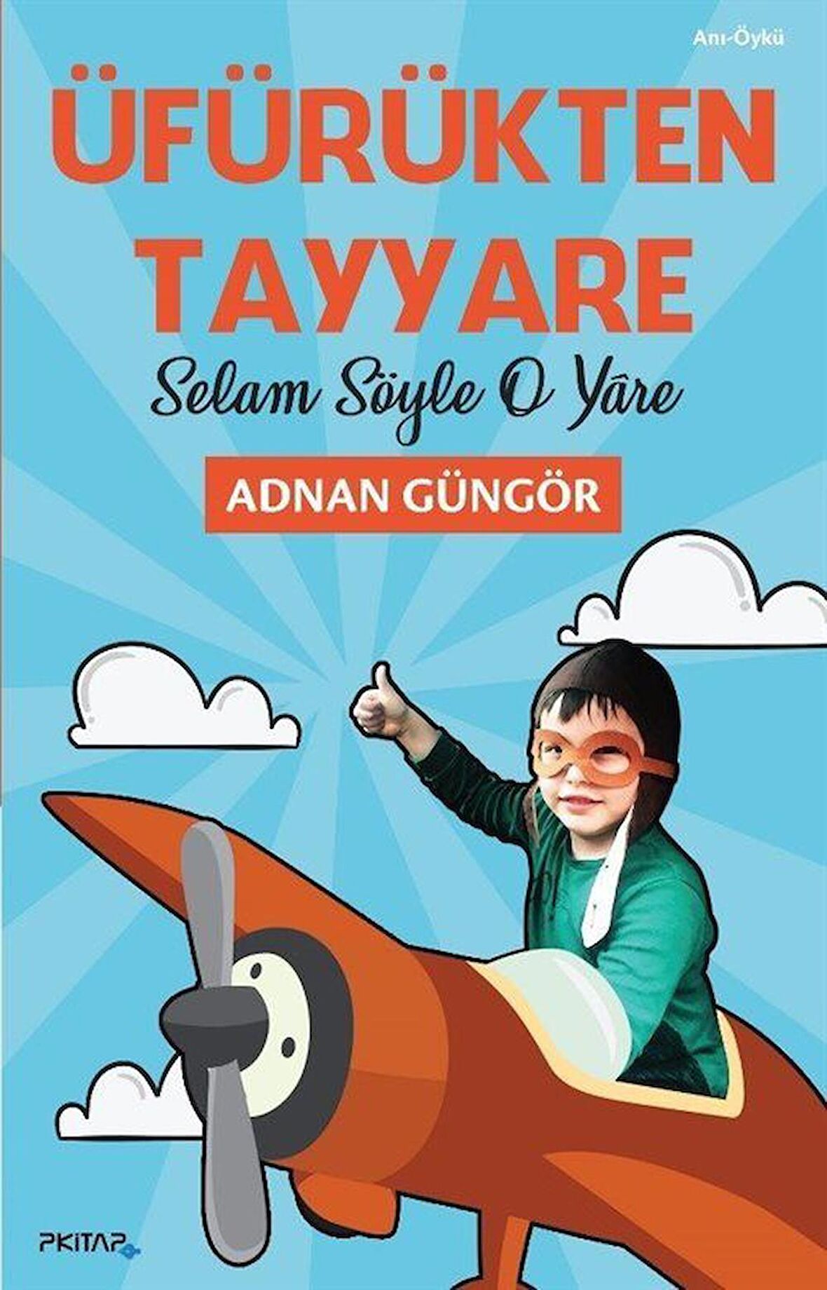 Üfürükten Tayyare - Selam Söyle O Yare