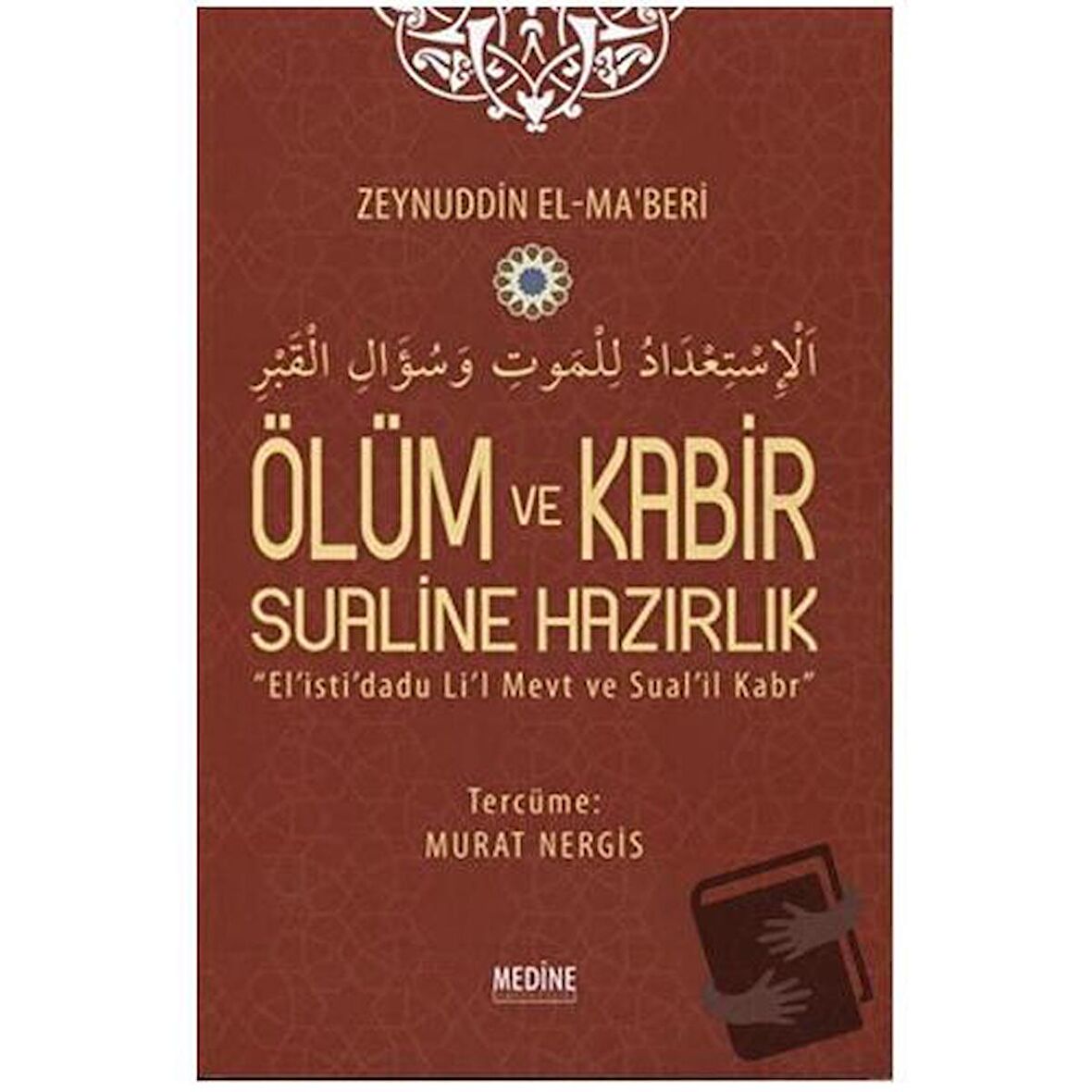 Ölüm ve Kabir Sualine Hazırlık
