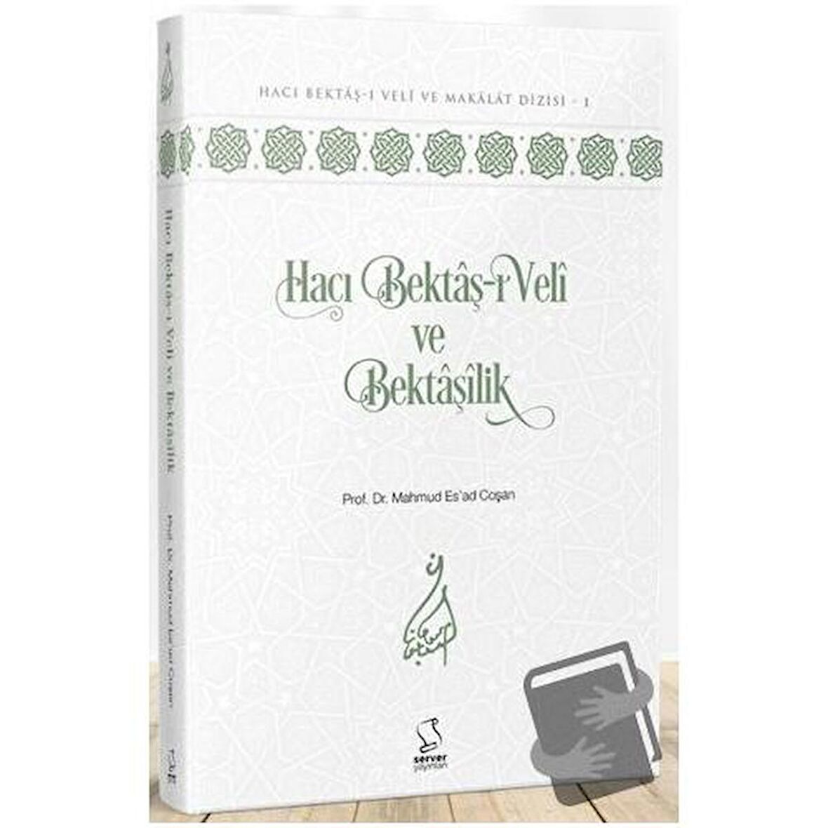 Hacı Bektaş-ı Veli ve Bektaşilik