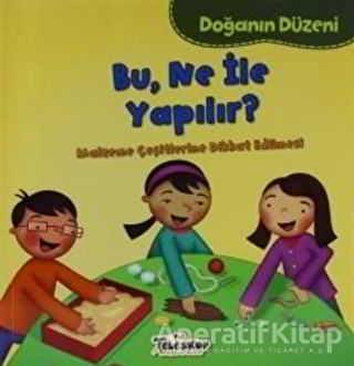 Doğanın Düzeni - Bu Ne İle Yapılır?