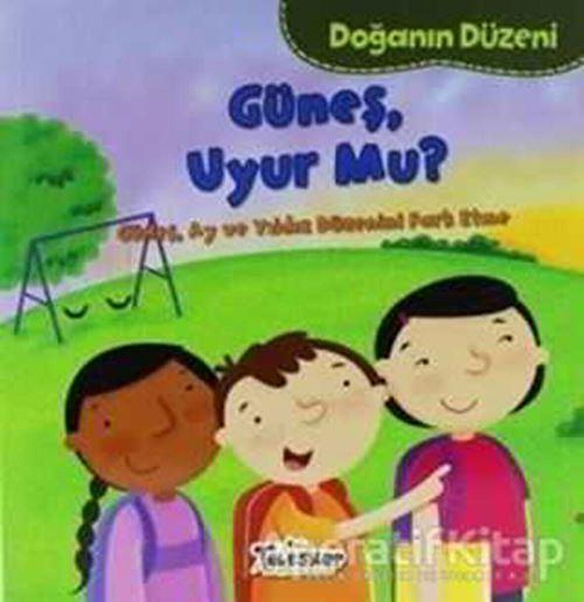 Doğanın Düzeni - Güneş Uyur Mu?