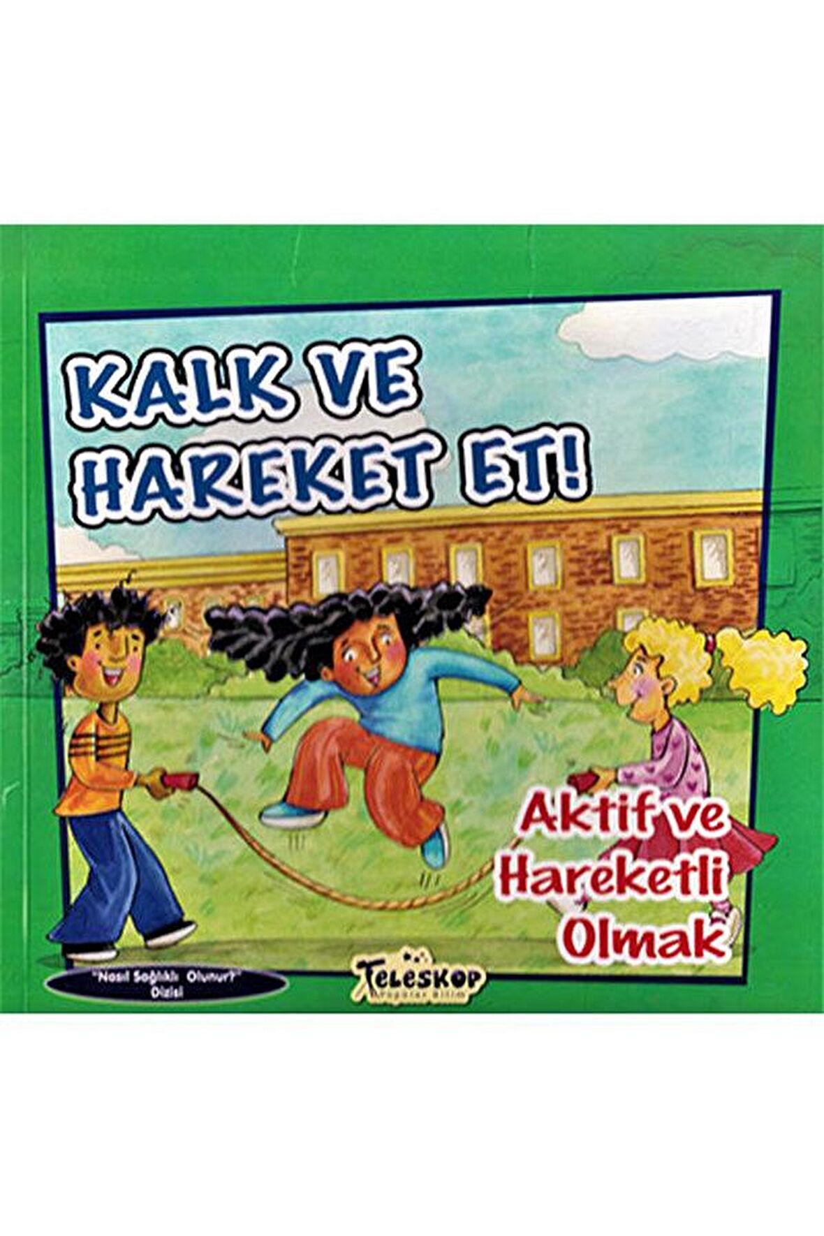 Kalk ve Hareket Et