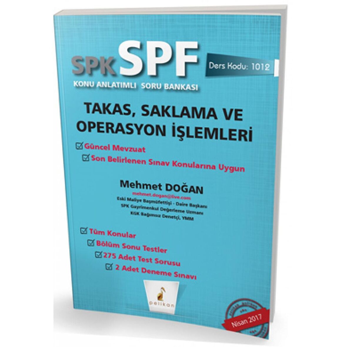 SPK - SPF Takas, Saklama ve Operasyon İşlemleri Konu Anlatımlı Soru Bankası