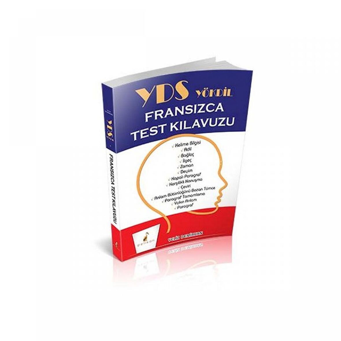 Pelikan YDS YÖKDİL Fransızca Test Kılavuzu