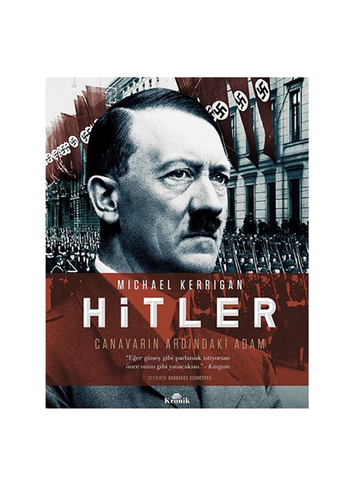 Hitler - Canavarın Ardındaki Adam