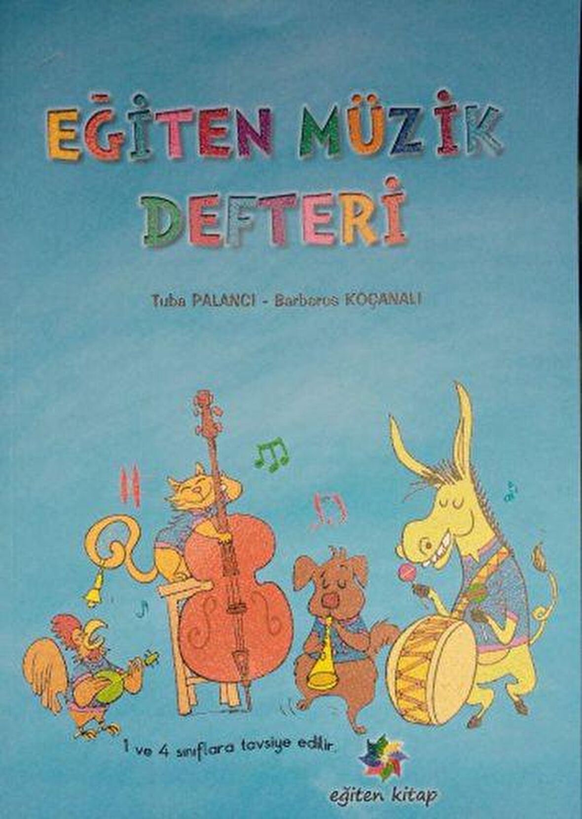 Eğiten Müzik Defteri - 1 ve 4. Sınıflara Tavsiye Edilir