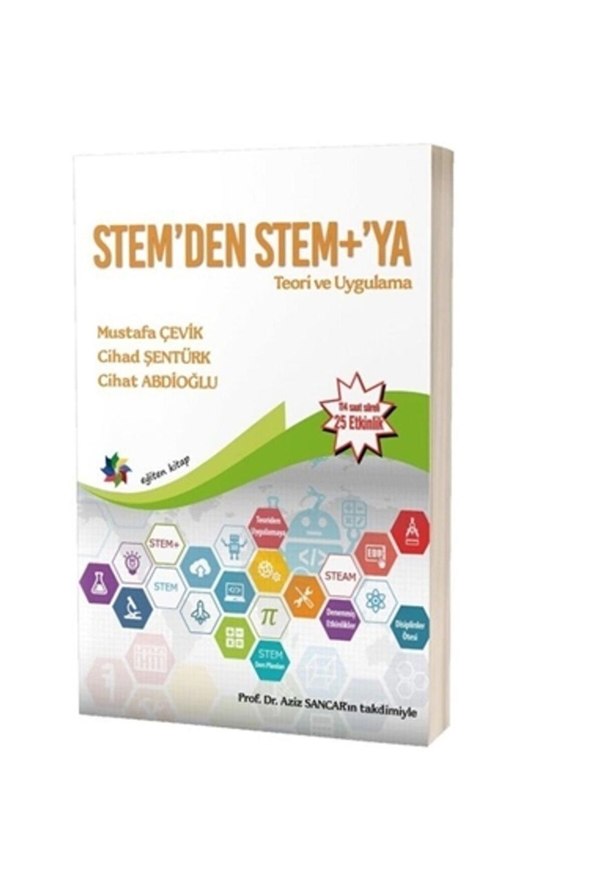 Stem'den Stem+'ya Teori ve Uygulama