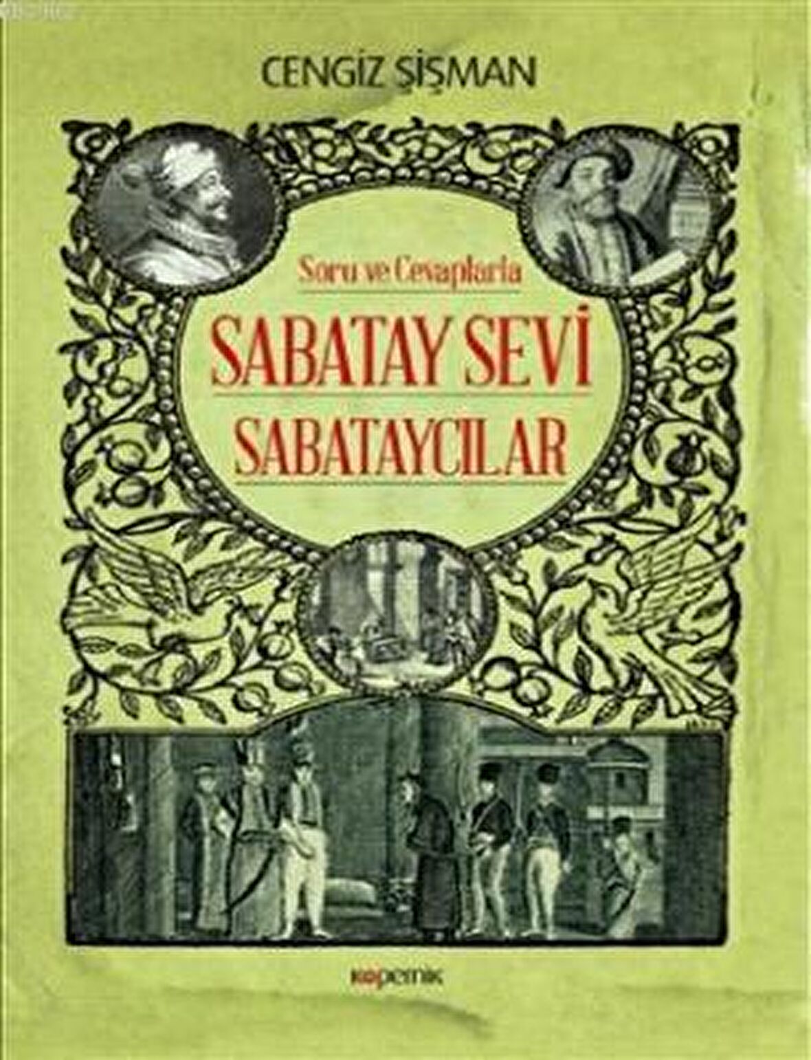 Soru ve Cevaplarla Sabatay Sevi - Sabataycılar