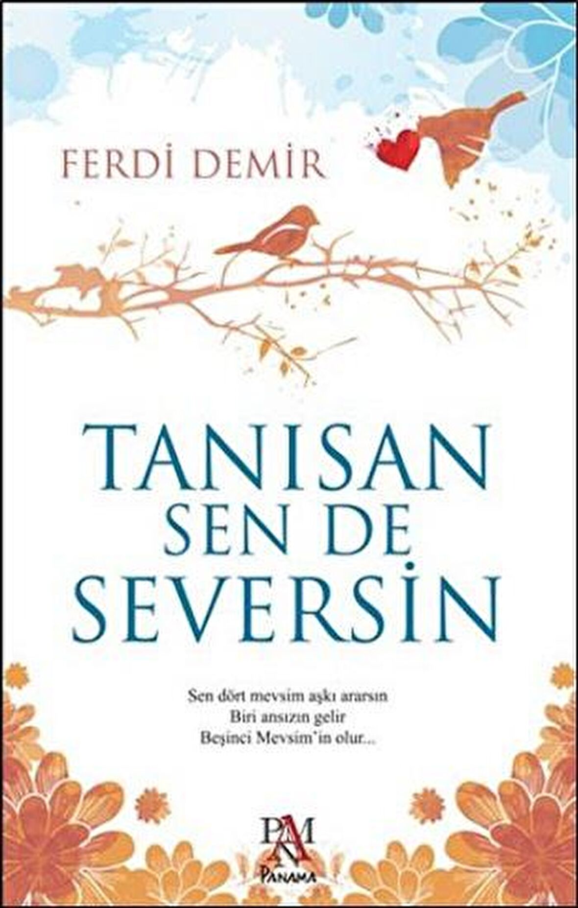 Tanısan Sen De Seversin