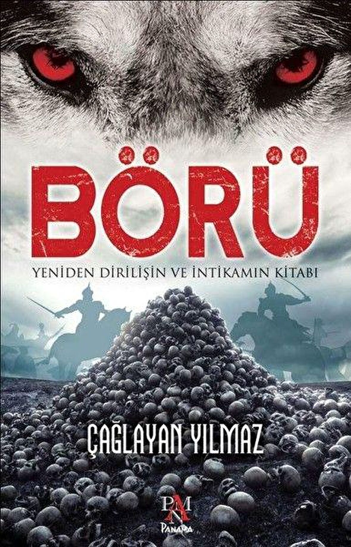 Börü 1 - Yeniden Dirilişin ve İntikamın Kitabı