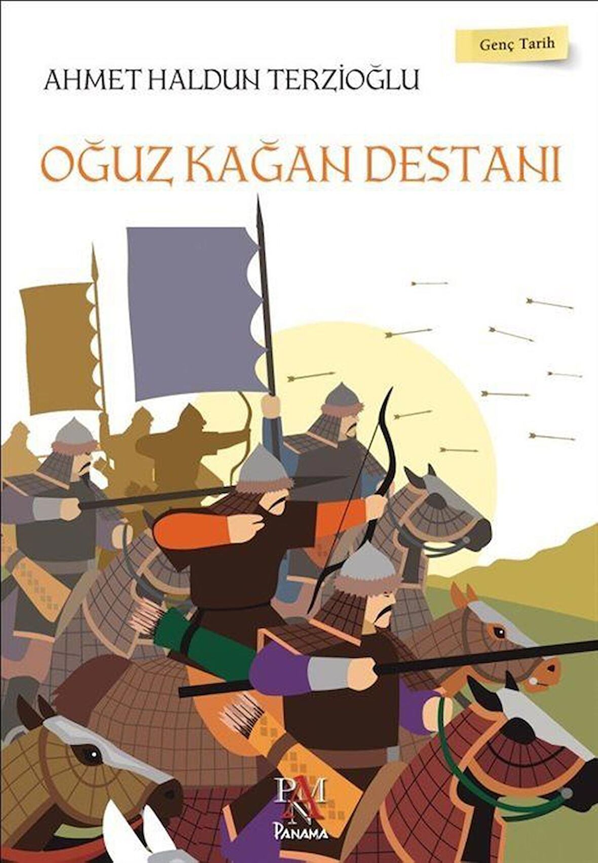 Oğuz Kağan Destanı - Genç Tarih Serisi