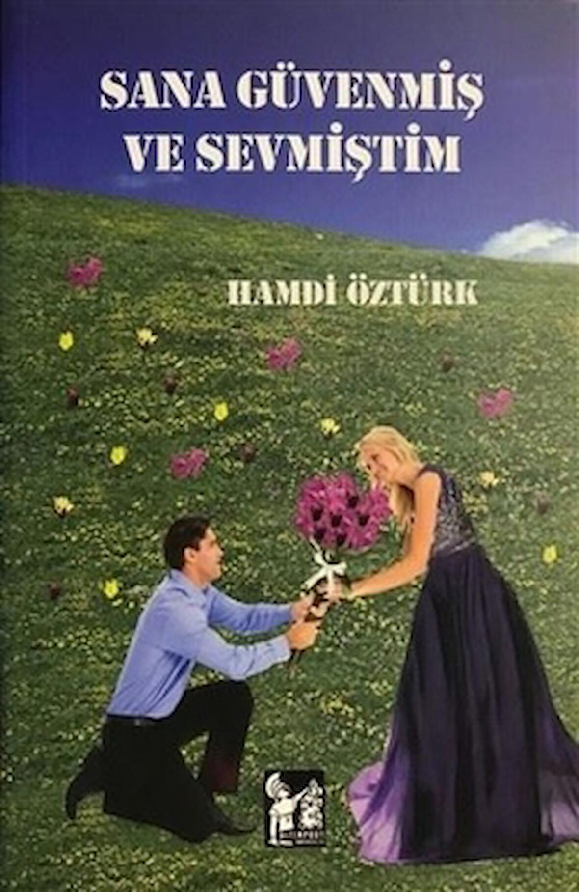 Sana Güvenmiş ve Sevmiştim