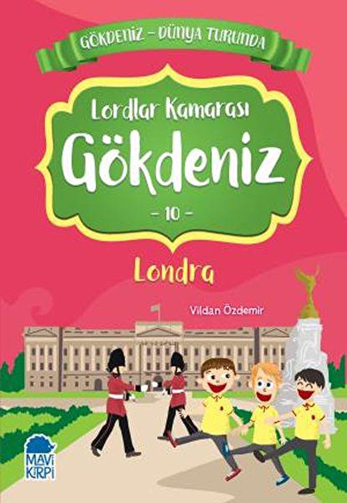 Lordlar Kamarası Gökdeniz Londra - Gökdeniz Dünya Turunda 10