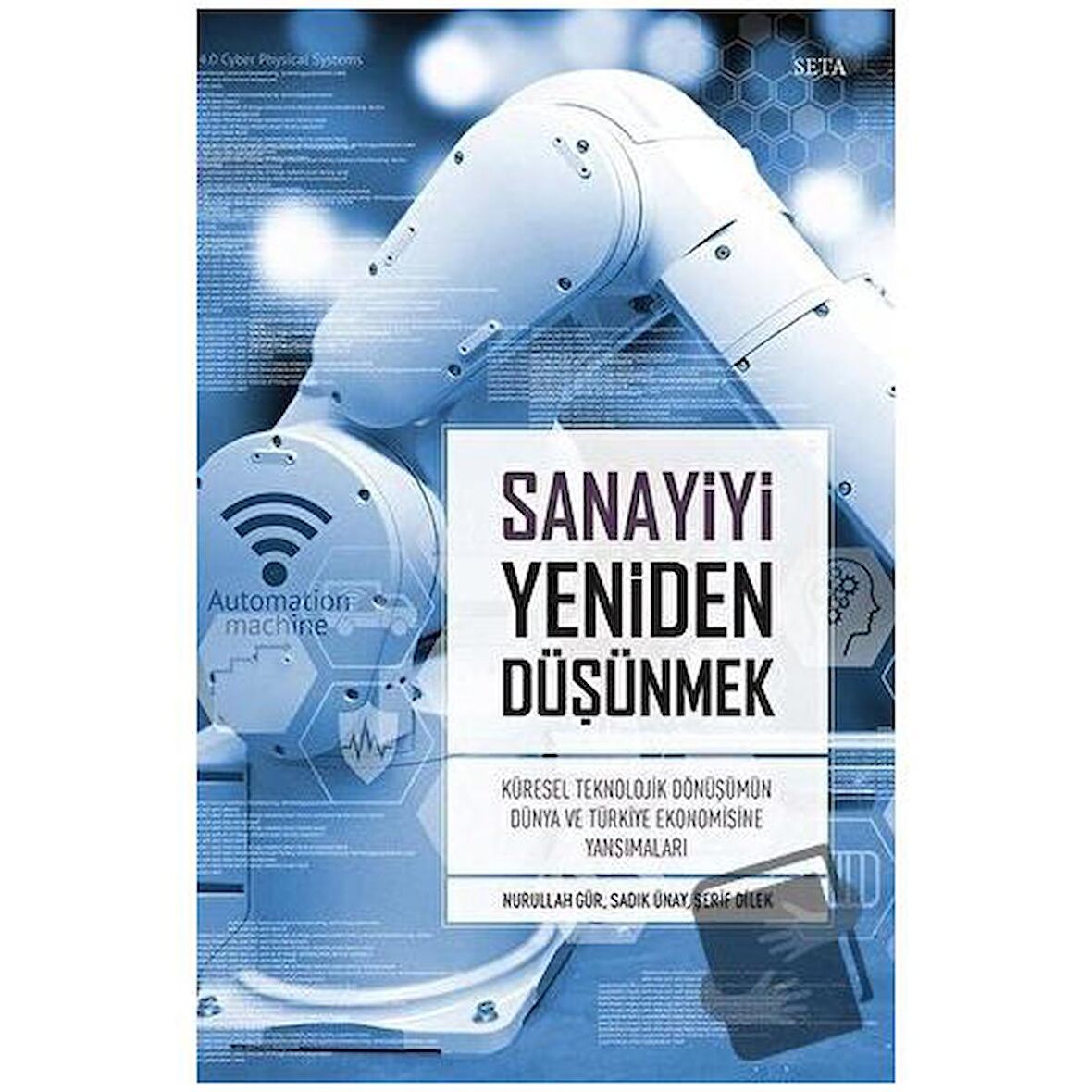 Sanayiyi Yeniden Düşünmek