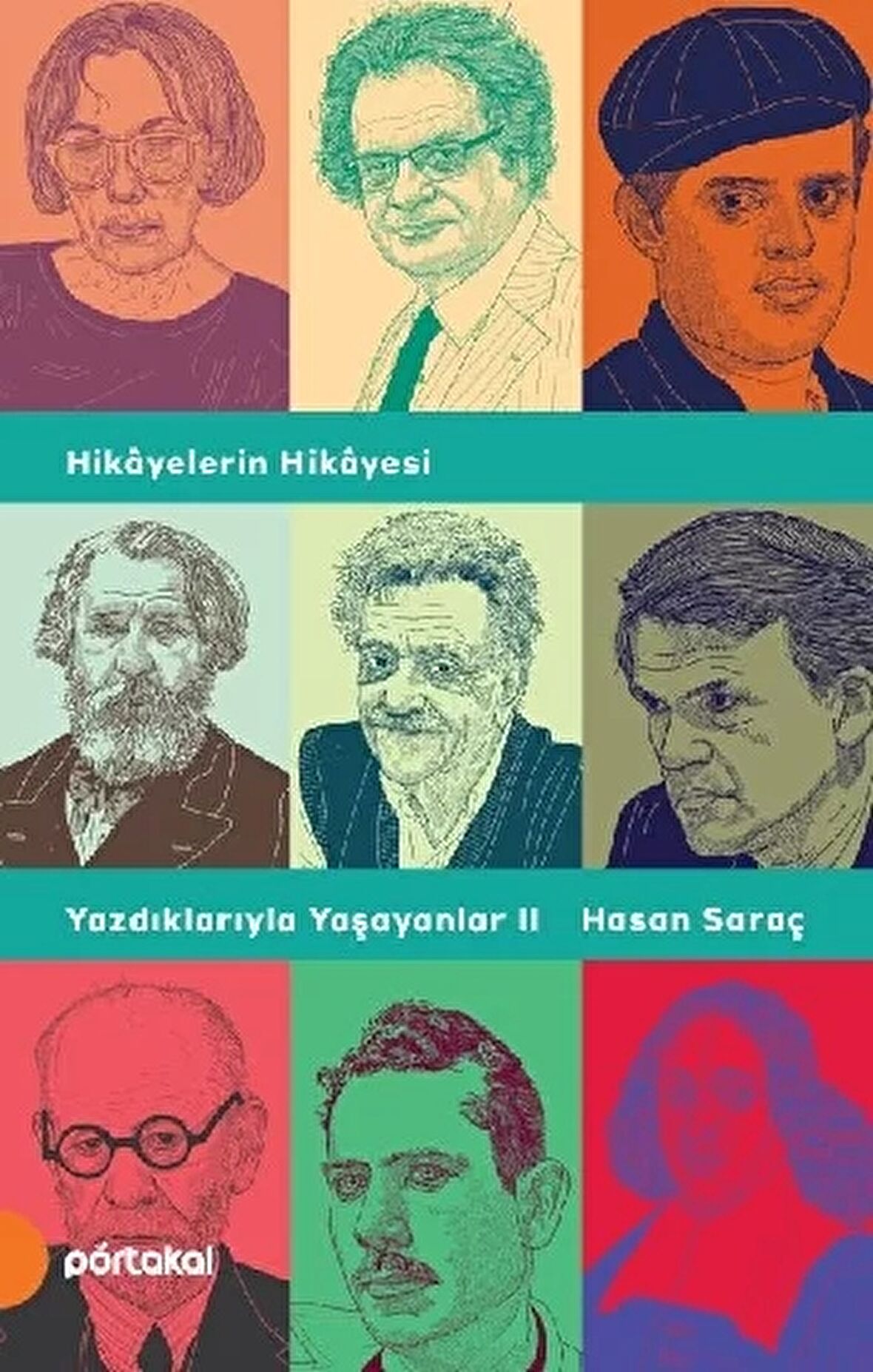 Hikayelerin Hikayesi - Yazdıklarıyla Yaşayanlar 2