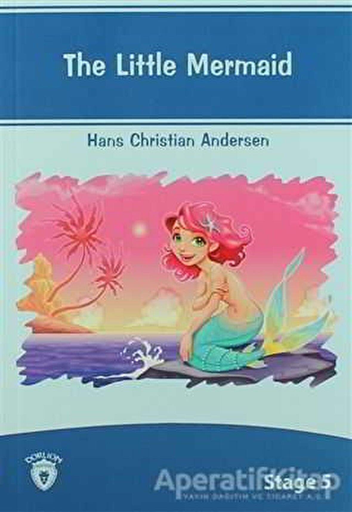 The Little Mermaid İngilizce Hikayeler Stage 5