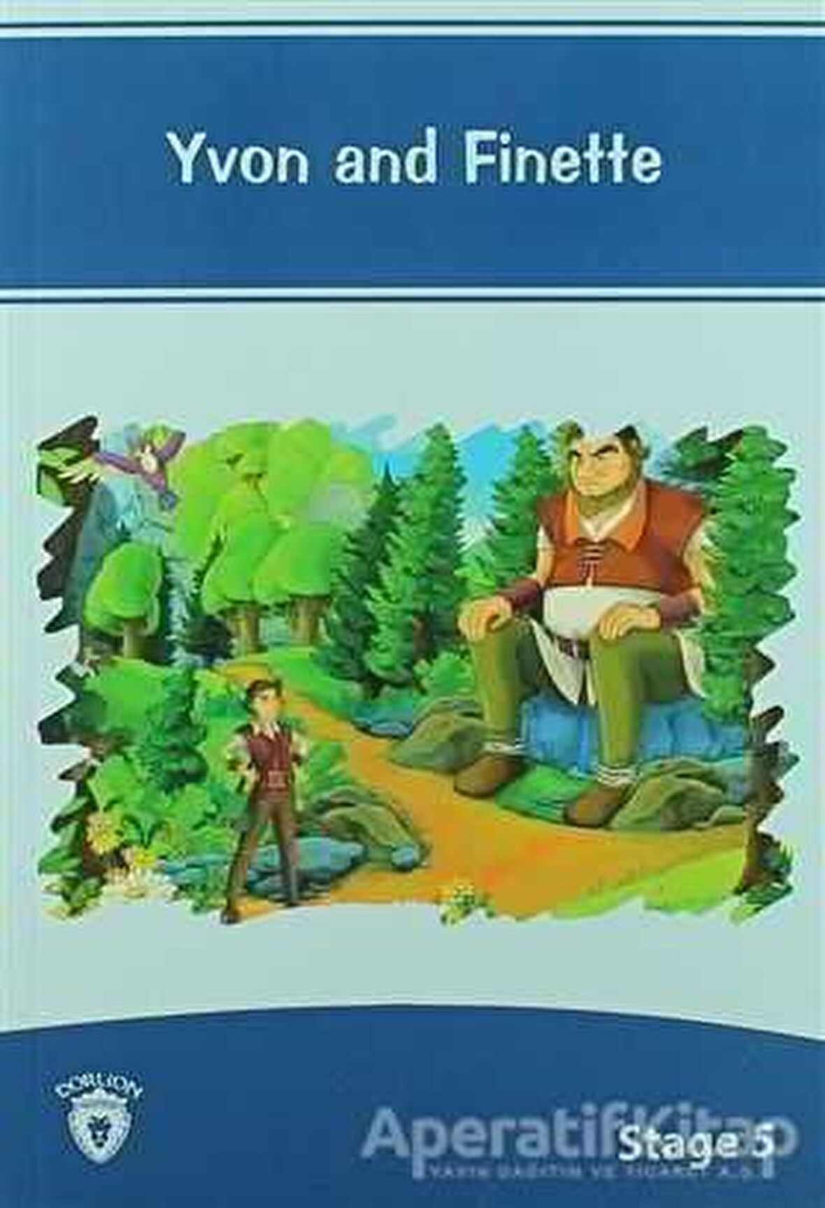 Yvon and Finette İngilizce Hikayeler Stage 5
