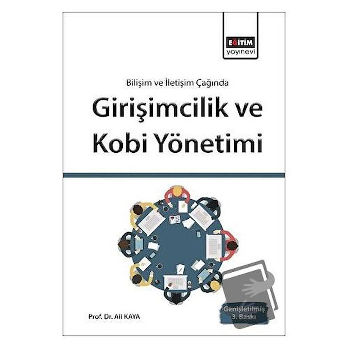 Bilişim ve İletişim Işığında Girişimcilik ve Kobi Yönetimi