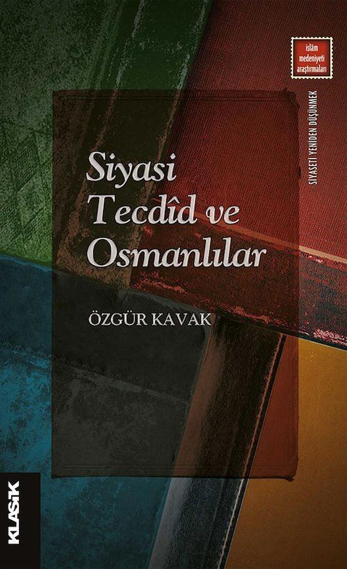 Siyasi Tecdid ve Osmanlılar