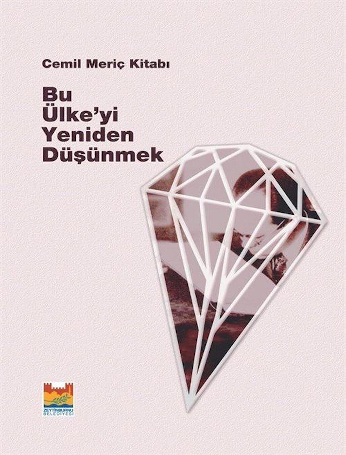 Bu Ülke'yi Yeniden Düşünmek / Kolektif