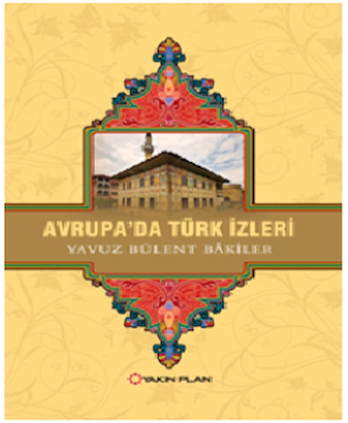 Avrupa’da Türk İzleri