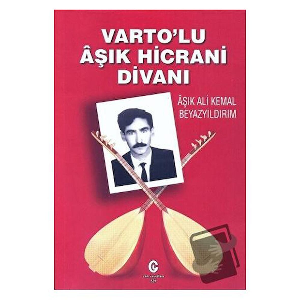 Varto'lu Aşık Hicrani Divanı