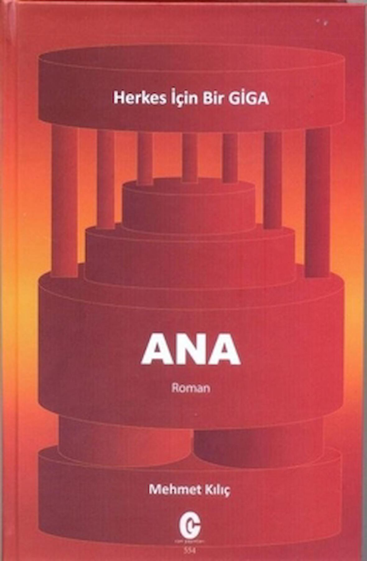 Ana - Herkes için Bir Giga