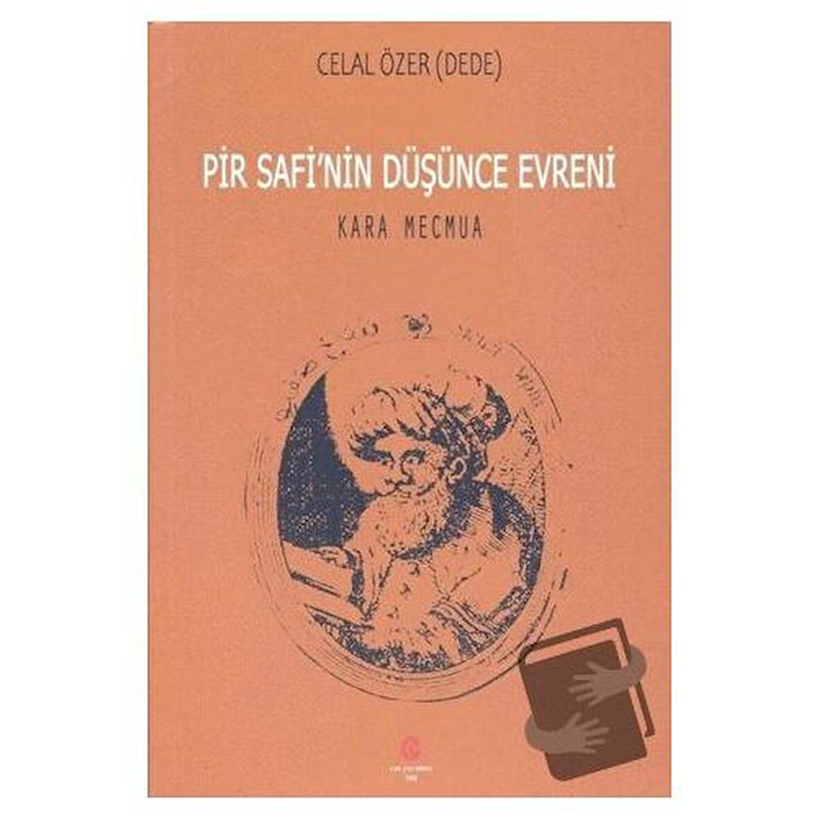 Pir Safi’nin Düşünce Evreni Kara Mecmua