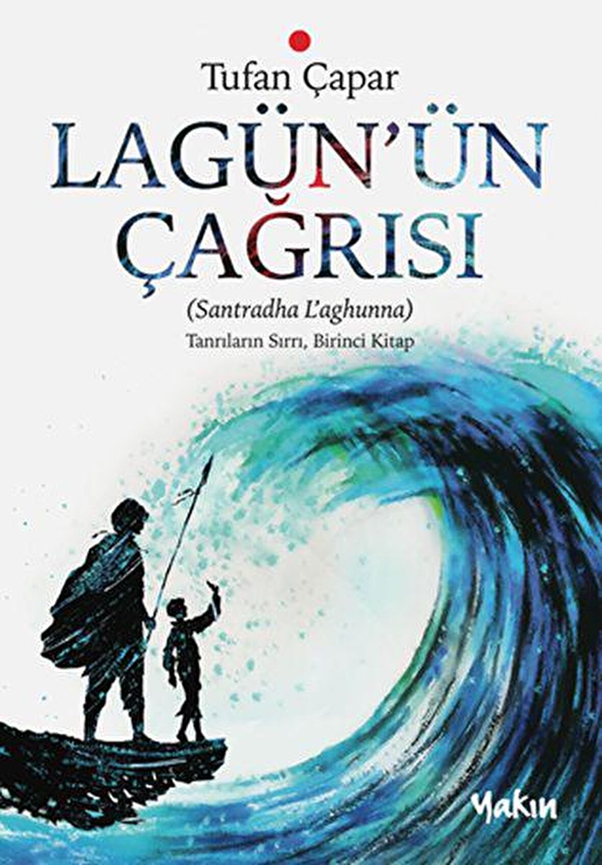 Lagün’ün Çağrısı