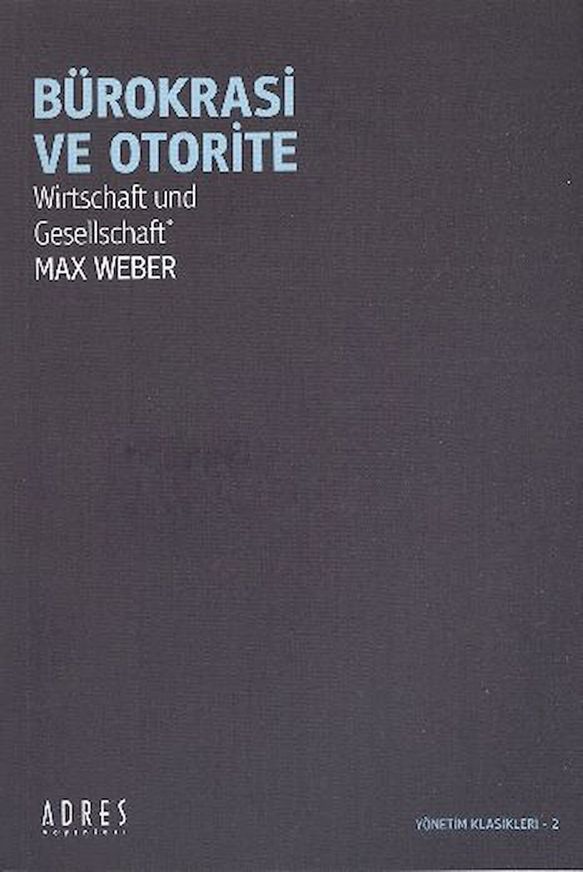 Kitap: Bürokrasi ve Otorite