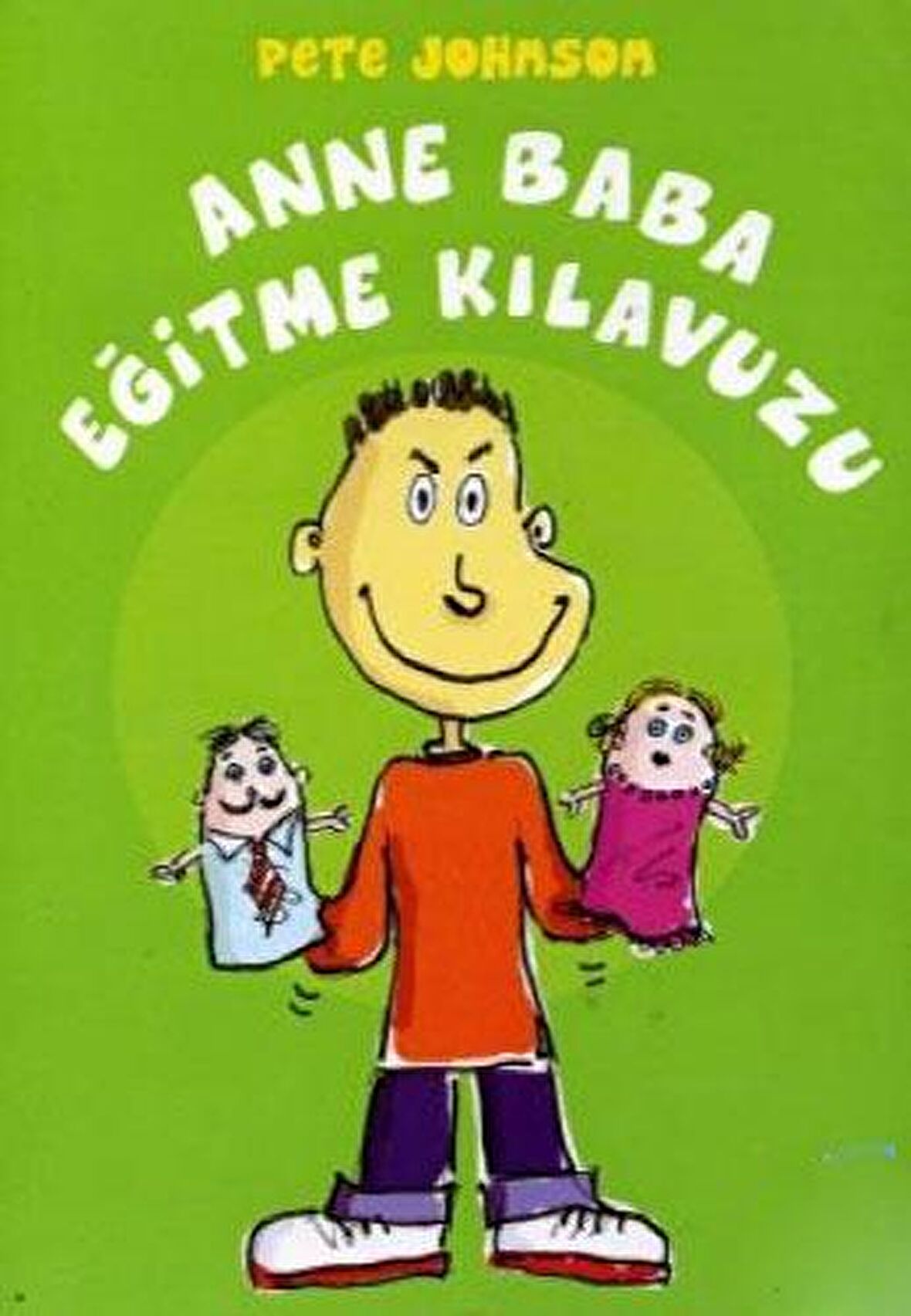 Anne Baba Eğitme Kılavuzu