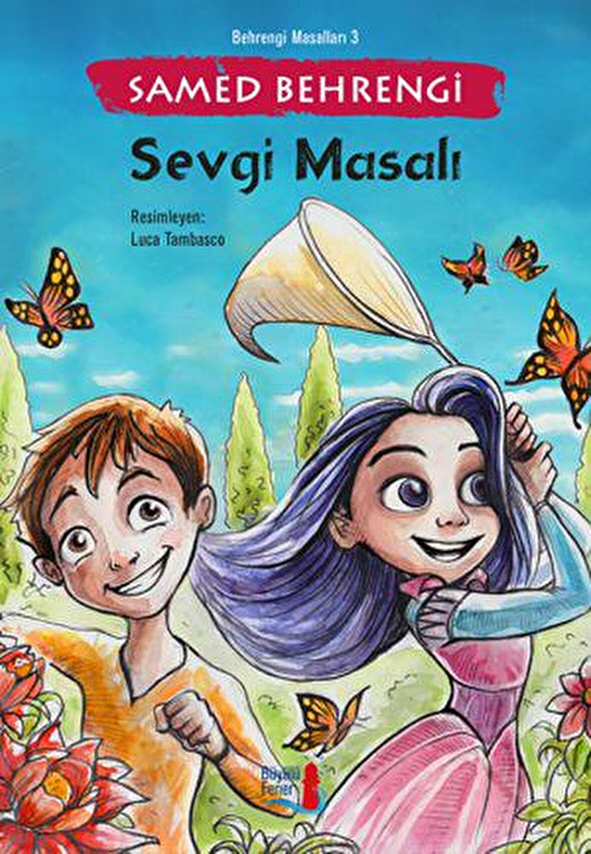 Sevgi Masalı - Behrengi Masalları 3