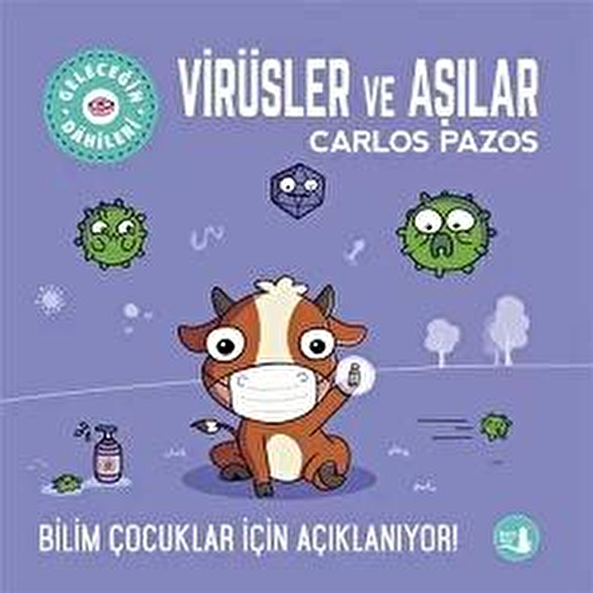 Virüsler ve Aşılar