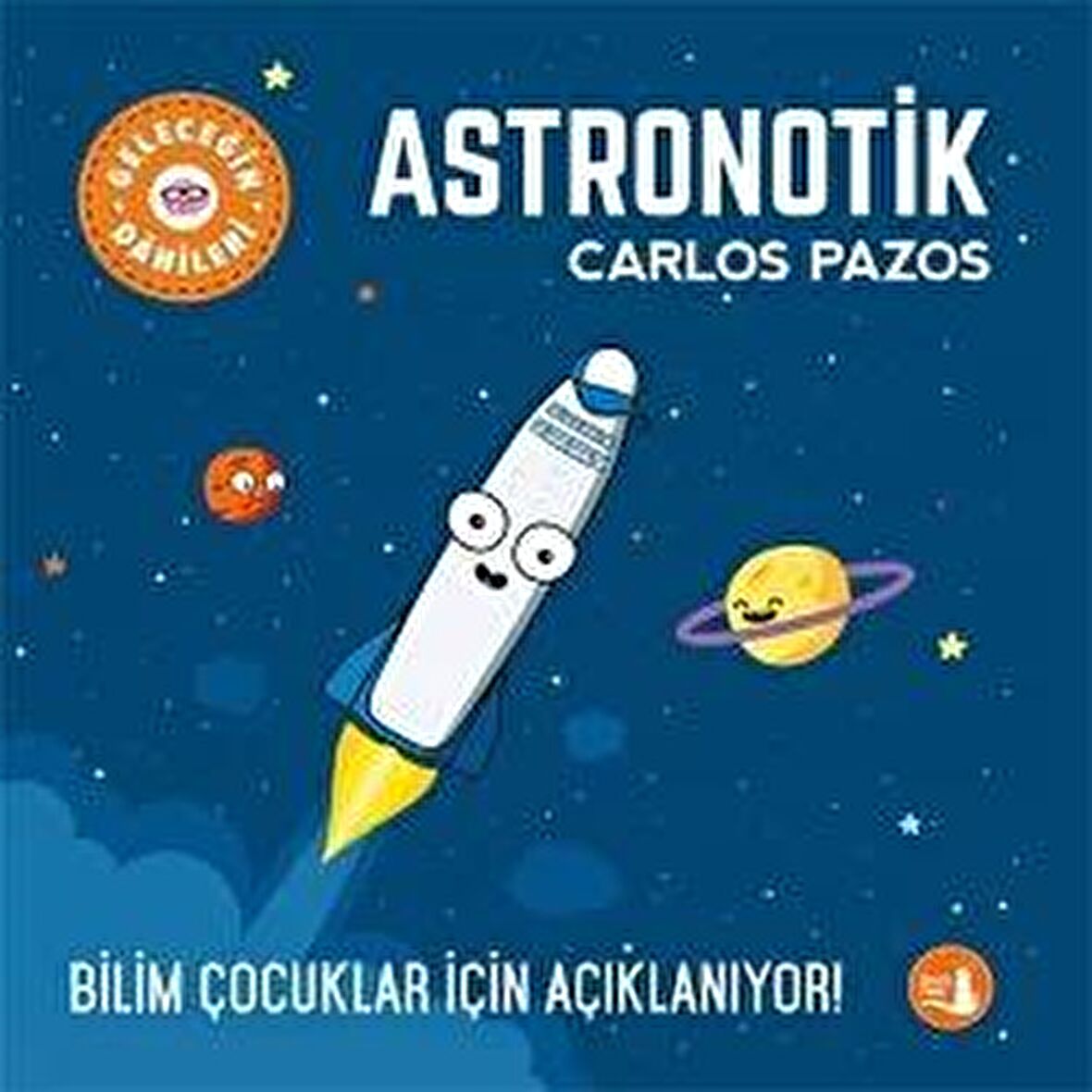 Geleceğin Dahileri - Astronotik